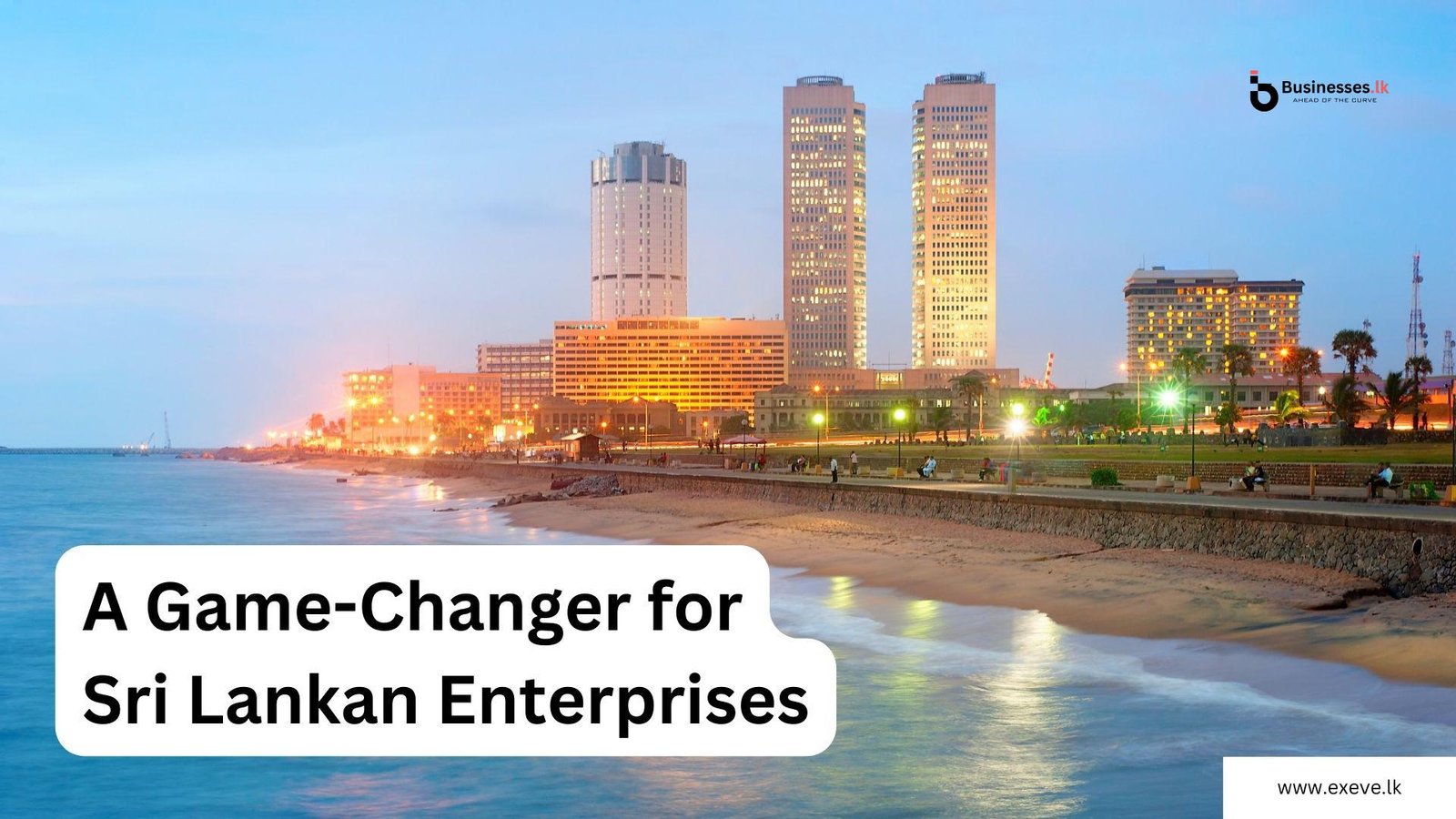 Empower Your Business with EXEVE: A Game-Changer for Sri Lankan Enterprises